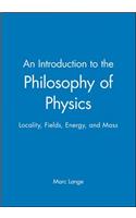 An Introduction to the Philosophy of Physics