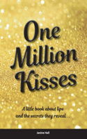 One Million Kisses