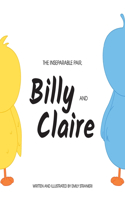Inseparable Pair, Billy and Claire.