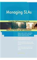 Managing SLAs Complete Self-Assessment Guide