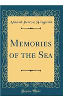 Memories of the Sea (Classic Reprint)