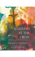 Kneeling at the Cross