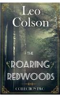 Roaring Redwoods Collection Two