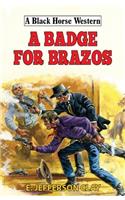 A Badge for Brazos