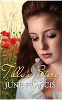 Tilly's Story: (Victoria Crescent Sagas)