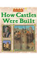 The Age of Castles: How Castles Were Built