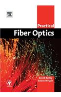 Practical Fiber Optics