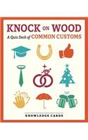 Knock on Wood a Quiz Deck of Common Customs