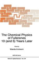 Chemical Physics of Fullerenes 10 (and 5) Years Later: The Far-Reaching Impact of the Discovery of C60