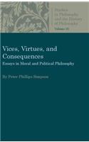 Vices, Virtues, and Consequences