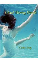 Cloud Moving Hands