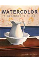 Watercolor A Beginner's Guide