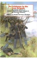 Irishman in the Iron Brigade