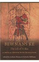 Bewnans Ke / The Life of St Kea