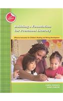 Building a Foundation for Preschool Literacy