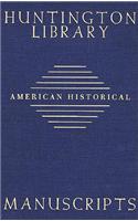 Guide to American Historical Manuscripts in the Huntington Library