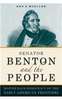 Senator Benton and the People