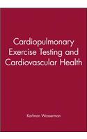Cardiopulmonary Exercise Testing and Cardiovascular Health