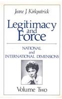 Legitimacy and Force: State Papers and Current Perspectives