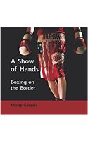 A Show of Hands: Boxing on the Border