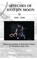 Speeches of Hyo Jin Moon 2006-2008