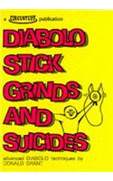Diabolo Stick Grinds and Suicides