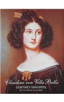 Claudine Von Villa Bella: Goethe's Singspiel