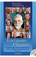 European Masters -- Blueprints for Awakening
