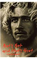 Nat's Nat and That's That: A Surfing Legend
