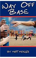 Way Off Base