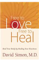 Free to Love, Free to Heal