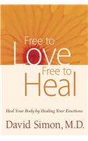 Free to Love, Free to Heal