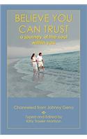 Believe You Can Trust