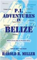 P.I. Adventures in Belize