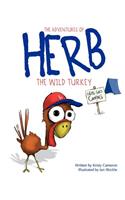 Adventures of Herb the Wild Turkey - Herb Goes Camping