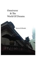 Omniverse & the World of Dreams