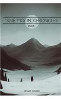 Blue Moon Chronicles, Book I: The Continent War(English)