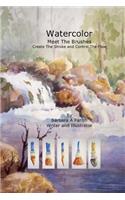 Watercolor Meet The Brushes