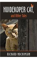 Huidekoper Cat, and Other Tales