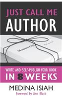 Just Call Me Author