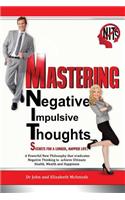 Mastering Negative Impulsive Thoughts (NITs)