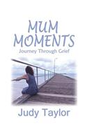 Mum Moments
