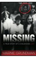 Missing: A True Story Of A Childhood Lost