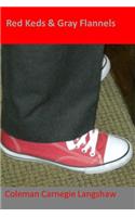 Red Keds and Gray Flannels
