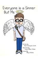 Everyone is a Sinner But Me