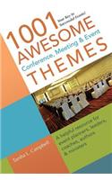 1001 Awesome Conference, Meeting & Event Themes