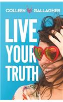 Live Your Truth