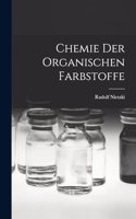 Chemie der Organischen Farbstoffe