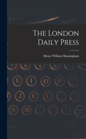 The London Daily Press