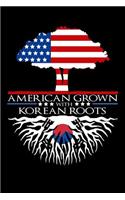 American Grown with Korean Roots Notebook